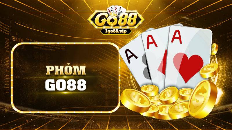 Phỏm Go88: Siêu phẩm game bài thú vị cho bet thủ 3 Phỏm Go88