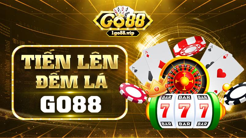 Tiến lên đếm lá Go88: Cơ hội để nhận được nhiều phần thưởng 7 Tiến lên đếm lá Go88